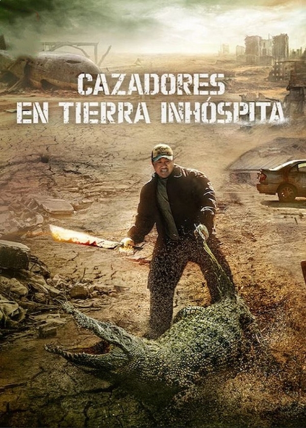 CAZADORES EN TIERRA INOSPITA