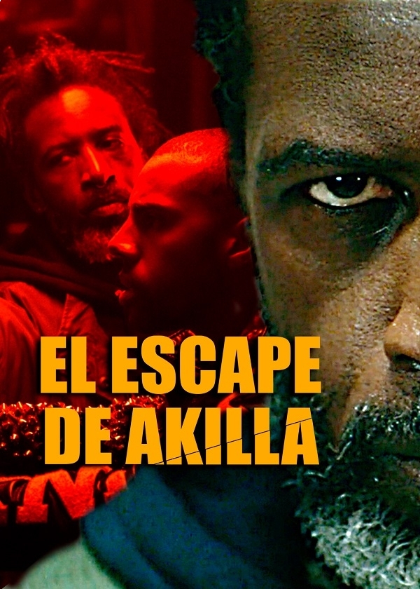 EL ESCAPE DE AKILLA