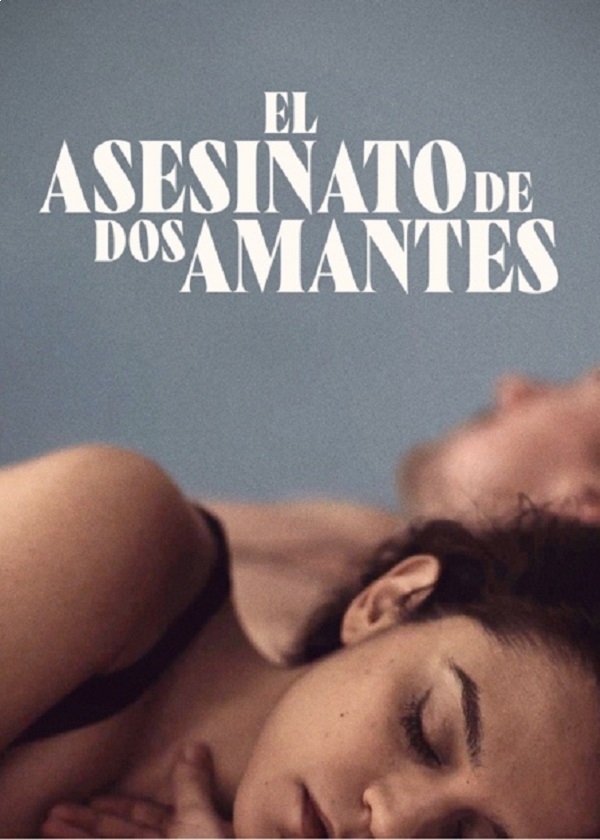 EL ASESINATO DE DOS AMANTES