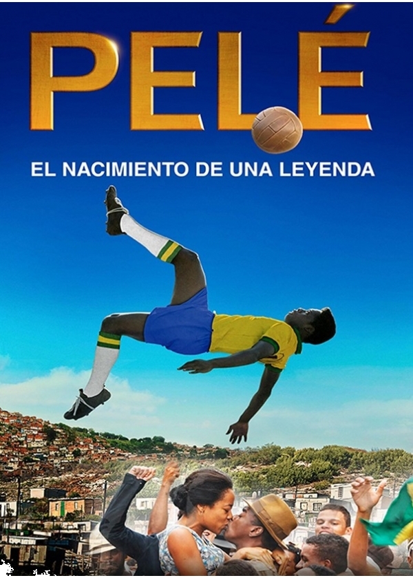 PELE - EL NACIMIENTO DE UNA LEYENDA