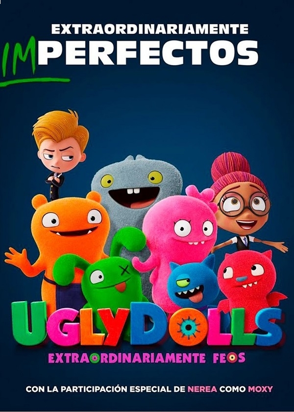 UGLY DOLLS EXTRAORDINARIAMENTE FEOS