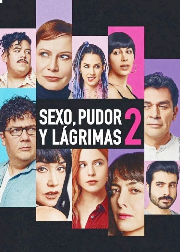 SEXO PUDOR Y LAGRIMAS 2